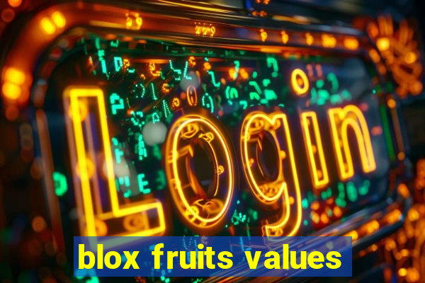 blox fruits values